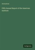 Fifth Annual Report of the American Institute