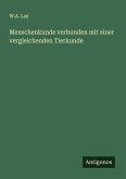 Menschenkunde verbunden mit einer vergleichenden Tierkunde Menschenkunde verbunden mit einer vergleichenden Tierkunde