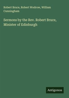 Cover Sermons by the Rev. Robert Bruce, Minister of Edinburgh