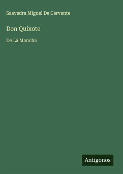 Don Quixote - de Cervante, Saavedra Miguel