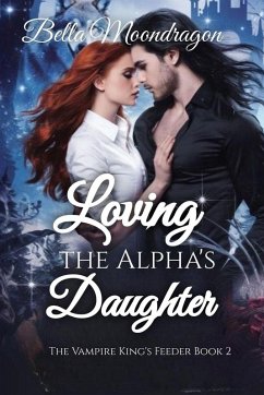 Cover Loving the Alpha's Daughter