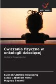 ¿wiczenia fizyczne w onkologii dzieci¿cej