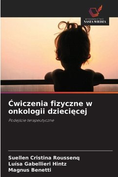 Cover ¿wiczenia fizyczne w onkologii dzieci¿cej