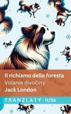 Il richiamo della foresta / Volanie divočiny