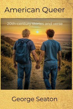 Cover American Queer - 20th-century stories and verse