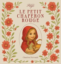 Le Petit Chaperon Rouge - Perrault, Charles
