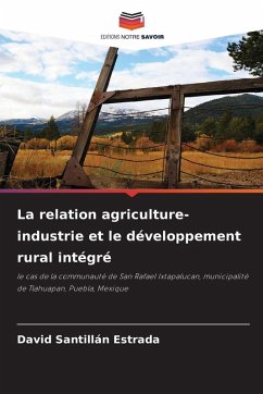 La relation agriculture-industrie et le développement rural intégré - SANTILLAN ESTRADA, DAVID