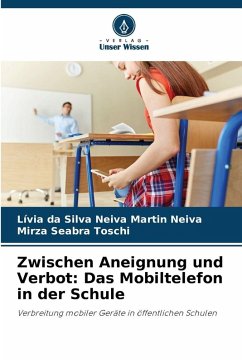 Cover Zwischen Aneignung und Verbot: Das Mobiltelefon in der Schule