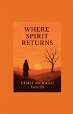 Where Sprit Returns Where Sprit Returns
