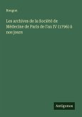 Les archives de la Société de Médecine de Paris de l'an IV (1796) à nos jours