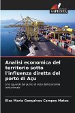Analisi economica del territorio sotto l'influenza diretta del porto di Açu