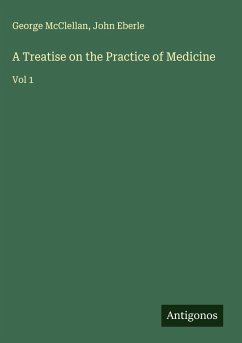 Cover A Treatise on the Practice of Medicine