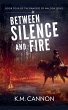 Between Silence and Fire - Bild 1