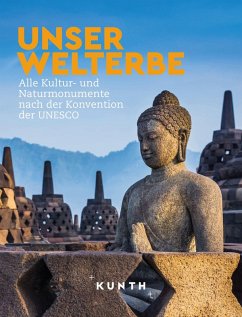 KUNTH Bildband Unser Welterbe Cover KUNTH Bildband Unser Welterbe