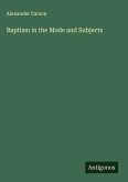 Baptism in the Mode and Subjects