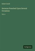 Sermons Preached Upon Several Occasions