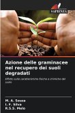 Azione delle graminacee nel recupero dei suoli degradati