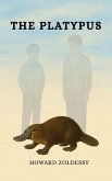 The Platypus The Platypus