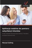 Aplikacje mobilne do pomiaru satysfakcji klientów