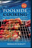 Poolside Cooking Poolside Cooking