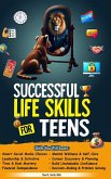 Successful Life Skills for Teens Successful Life Skills for Teens