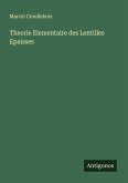 Theorie Elementaire des Lentilles Epaisses