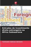 Entradas de investimento direto estrangeiro na África Subsaariana Entradas de investimento direto estrangeiro na África Subsaariana