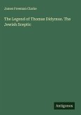 The Legend of Thomas Didymus. The Jewish Sceptic