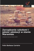 Zarz¿dzanie szko¿ami i jako¿¿ edukacji w stanie Maranhão