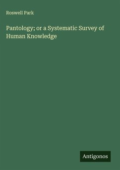 Cover Pantology; or a Systematic Survey of Human Knowledge