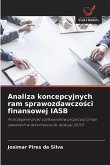 Analiza koncepcyjnych ram sprawozdawczo¿ci finansowej IASB