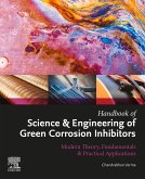 Handbook of Science & Engineering of Green Corrosion Inhibitors (eBook, ePUB)