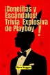 ¡Conejitas y Escándalos! Trivia... - Bild 1