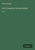 Life Of Augustus Viscount Keppel
