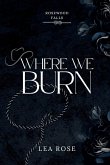 Where We Burn