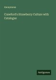 Crawford's Strawberry Culture with Catalogue Crawford's Strawberry Culture with Catalogue