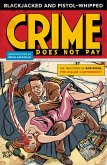 Blackjacked and Pistol-Whipped: A Crime Does Not Pay Primer (eBook, ePUB)