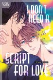 I Don't Need a Script for Love (eBook, ePUB)