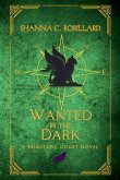 Wanted in the Dark Wanted in the Dark