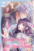 The Person I Loved Asked Me to Die in My Sister's Stead, Volume 4 (eBook, ePUB)