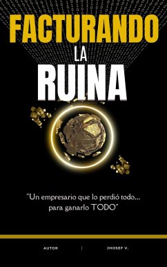 Cover FACTURANDO LA RUINA (eBook, ePUB)