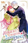The Margrave's Daughter & the Enemy Prince, Volume 3 (eBook, ePUB)