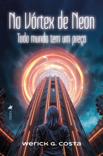 No Vórtex de Neon (eBook, ePUB) No Vórtex de Neon (eBook, ePUB)