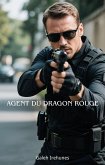 Agent Du Dragon Rouge (eBook, ePUB)