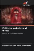 Politiche pubbliche di difesa Politiche pubbliche di difesa