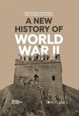 A New History of World War II A New History of World War II