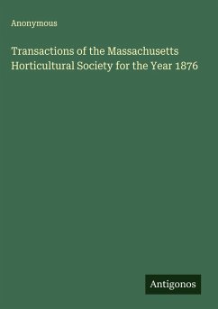 Cover Transactions of the Massachusetts Horticultural Society for the Year 1876