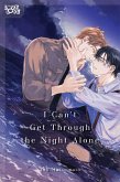 I Can't Get Through the Night Alone (eBook, ePUB)