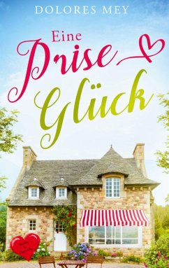 Eine Prise Glück - Mey, Dolores