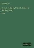 Travels In Egypt, Arabia Petræa, and the Holy Land